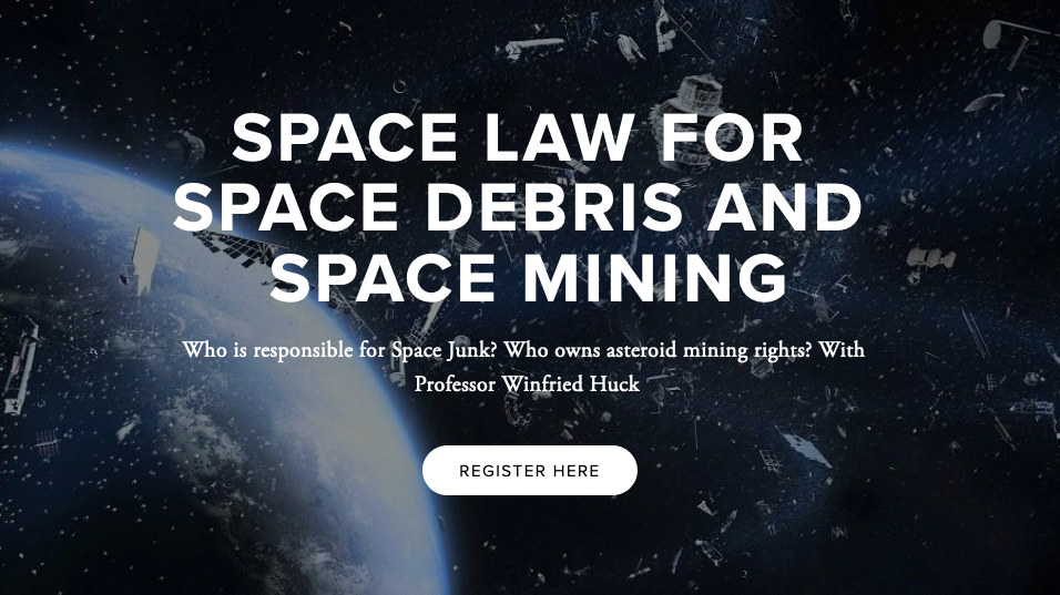 Space Law for Space Debris and Space Mining