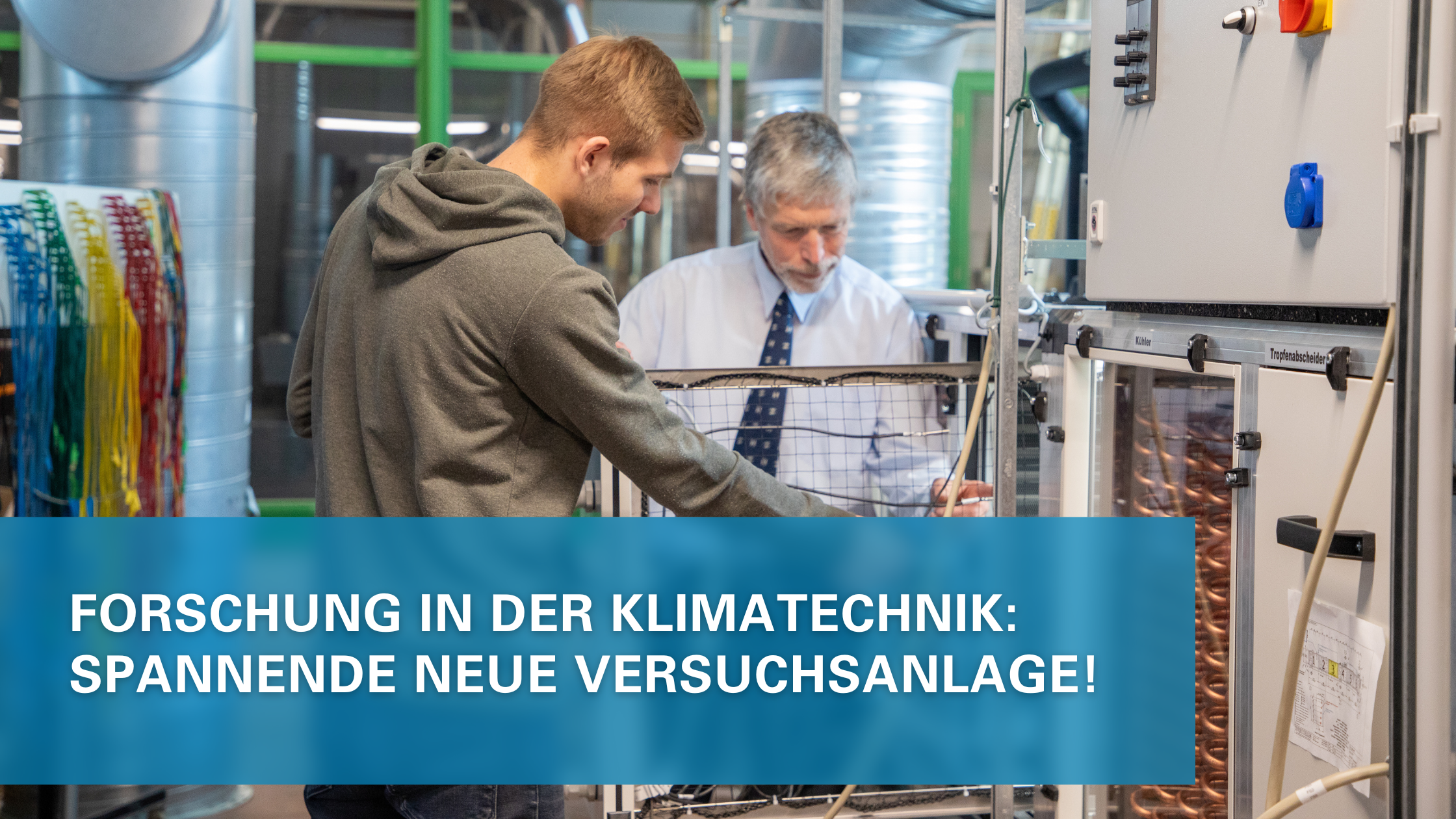 Forschungsarbeiten an neuer Versuchsanlage im Labor für Klimatechnik gestartet