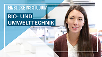 Filmclip Bachelor-Studiengang Bio- und Umwelttechnik