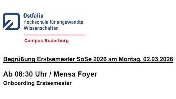 Begrüßung Erstsemester SoSe 2026 am Montag, 02.03.2026Ab 08:30 Uhr / Mensa Foyer Onboarding Erstsemester